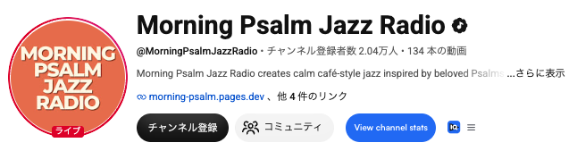 Morning Psalm Jazz Radio のチャンネルページ。登録者2.04万人・134本の動画